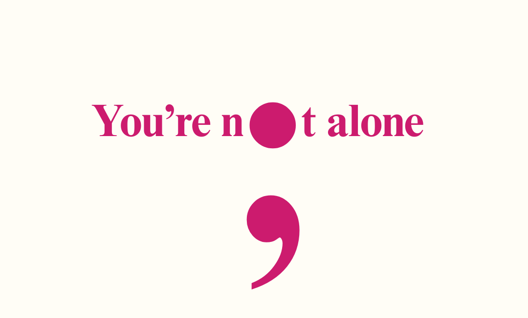Semicolon Because I'm Not Done Just Yet